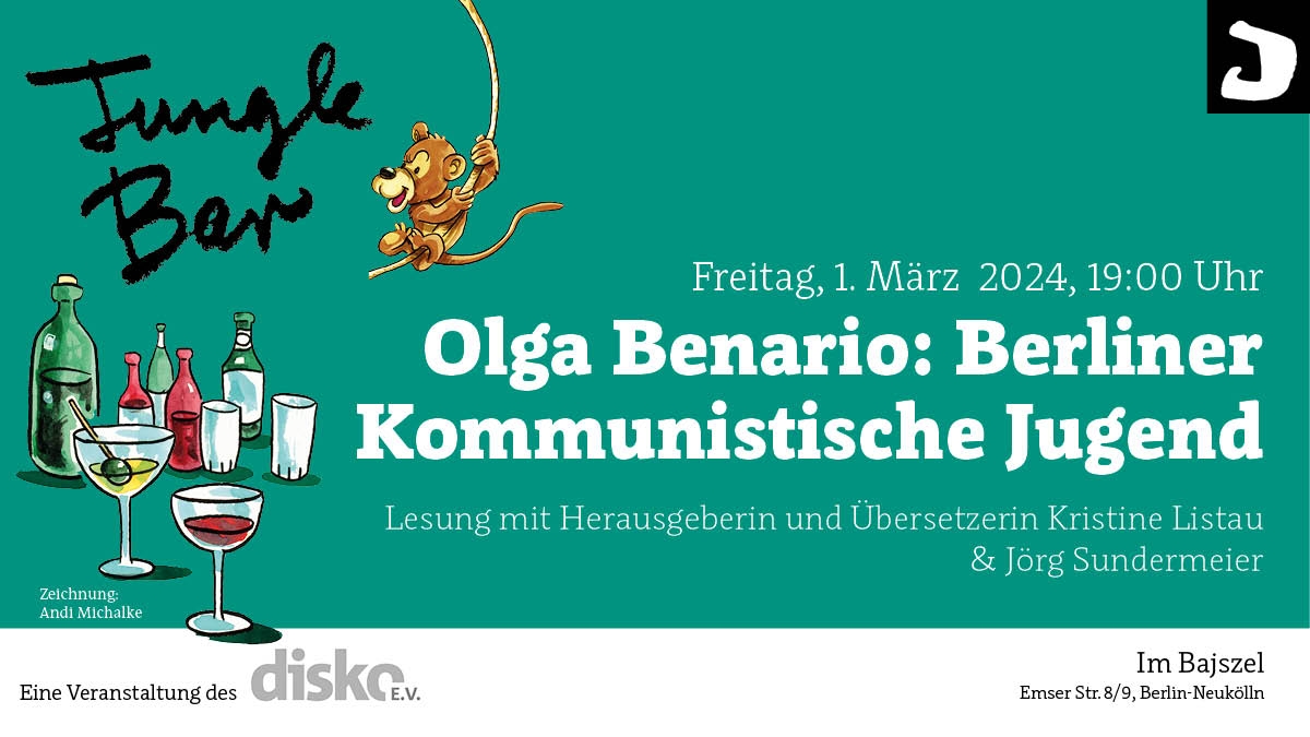 Lesung aus dem Buch und Projektvorstellung mit ­Kristine Listau und Jörg Sundermeier in der Jungle Bar am Freitag, 1. März 2024, 19:00 Uhr im Bajszel, Emser Str. 8-9, 12051 Berlin 